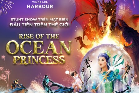Rise of the Ocean Princess: A unique stunt show of Vietnam
